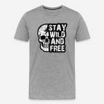 stay+wild+and+free