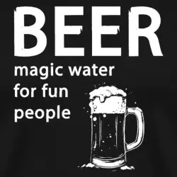beer-magic-water-for-fun-people-maenner-premium-t-shirt_11